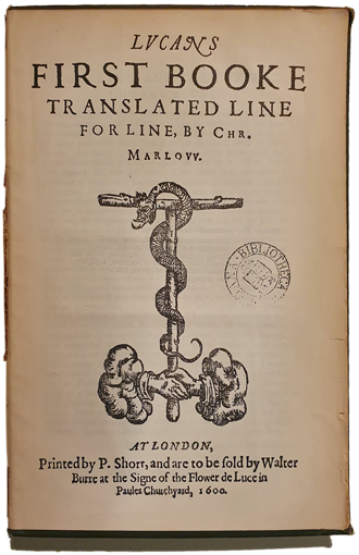 Title page of the 1600 Quarto edition of the First Book of Lucan